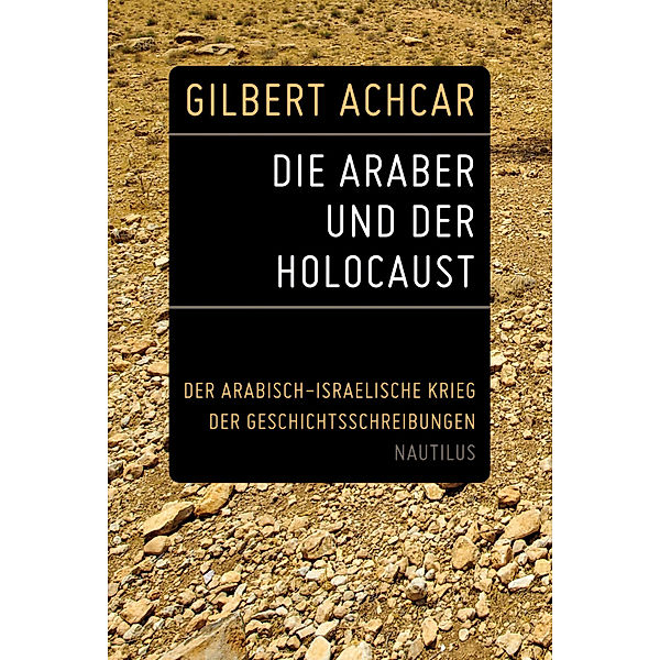 Die Araber und der Holocaust, Gilbert Achcar