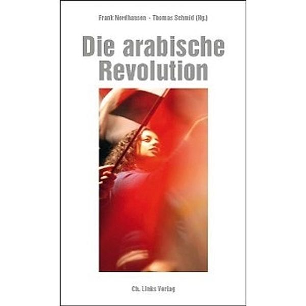 Die arabische Revolution