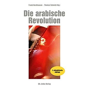 Die arabische Revolution Ch. Links Verlag eBook | Weltbild