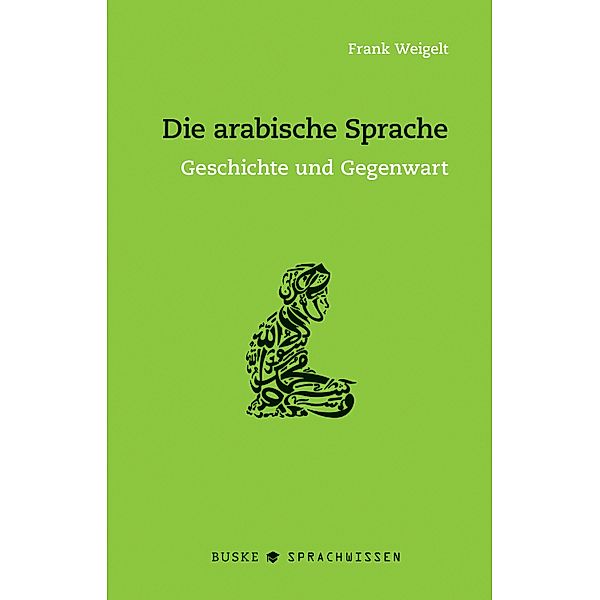 Die arabische Sprache, Frank Weigelt