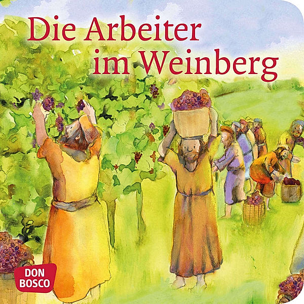 Die Arbeiter im Weinberg. Mini-Bilderbuch, Frank Hartmann