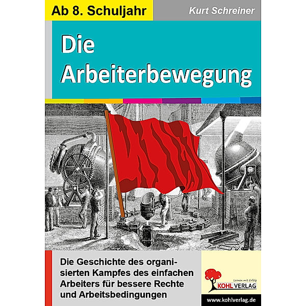 Die Arbeiterbewegung, Kurt Schreiner