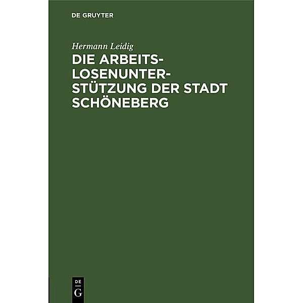 Die Arbeitslosenunterstützung der Stadt Schöneberg, Hermann Leidig