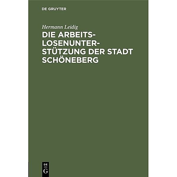Die Arbeitslosenunterstützung der Stadt Schöneberg, Hermann Leidig