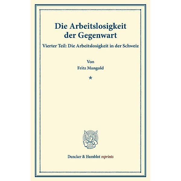 Die Arbeitslosigkeit der Gegenwart., Fritz Mangold