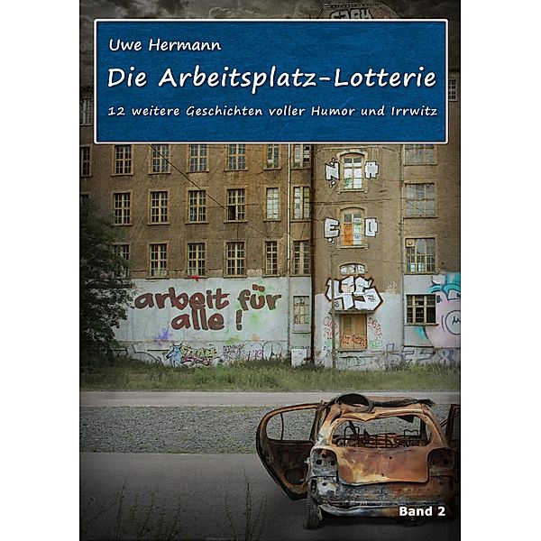 Die Arbeitsplatz-Lotterie, Uwe Hermann