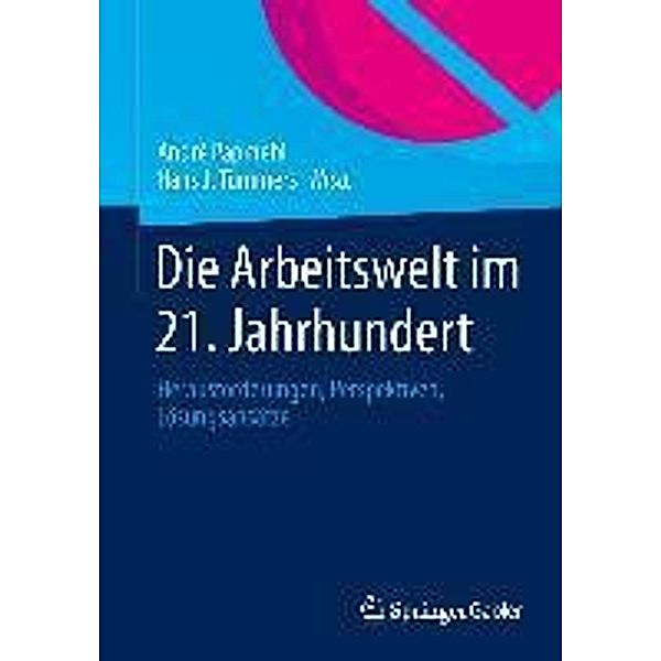 Die Arbeitswelt im 21. Jahrhundert