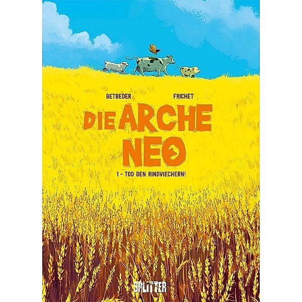 Die Arche Neo - Tod den Rindviechern!, Stéphane Betbeder