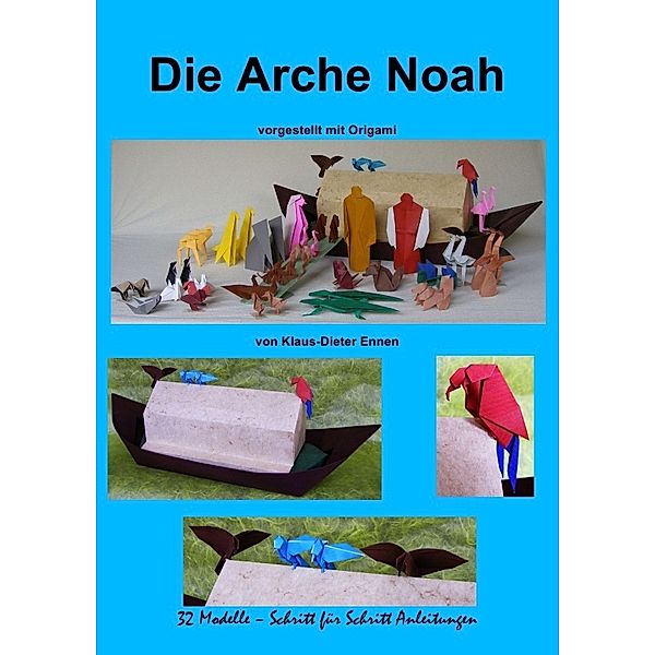 Die Arche Noah, Klaus-Dieter Ennen