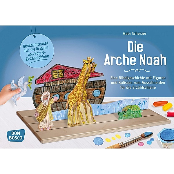 Die Arche Noah, m. 1 Beilage, Gabi Scherzer