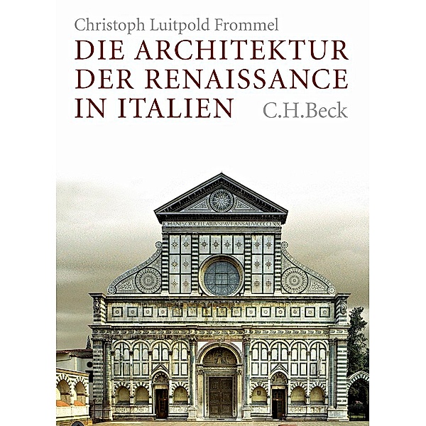 Die Architektur der Renaissance in Italien, Christoph Luitpold Frommel