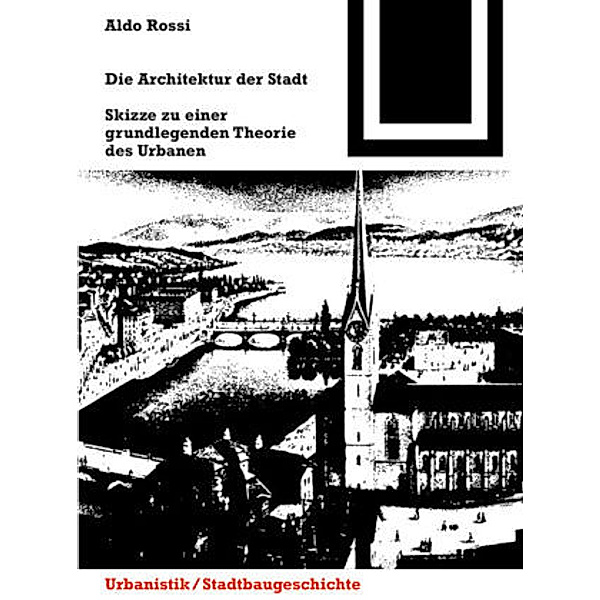 Die Architektur der Stadt, Aldo Rossi