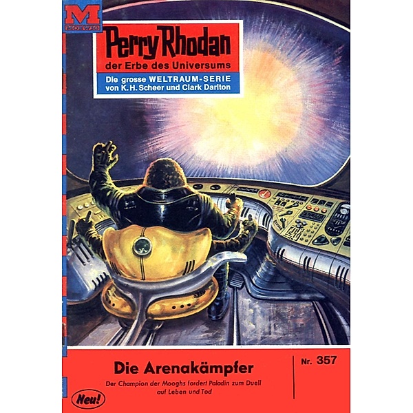 Die Arenakämpfer (Heftroman) / Perry Rhodan-Zyklus M 87 Bd.357, H. G. Ewers