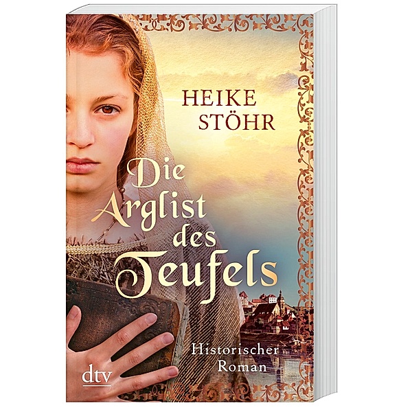 Die Arglist des Teufels / Teufels-Trilogie Bd.3, Heike Stöhr