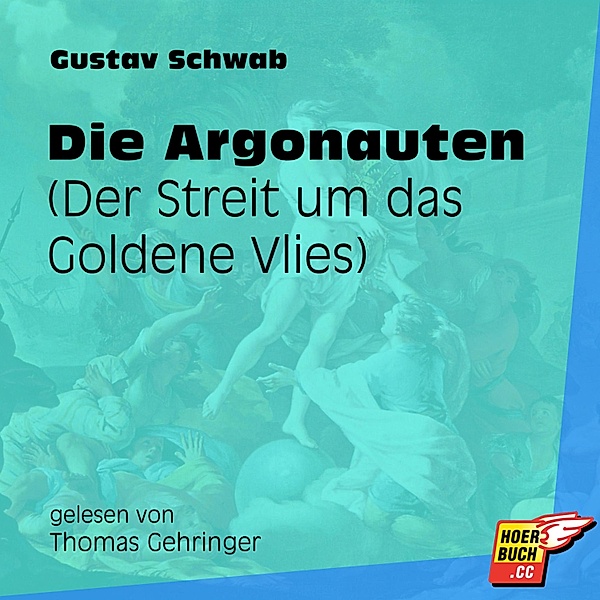 Die Argonauten, Gustav Schwab