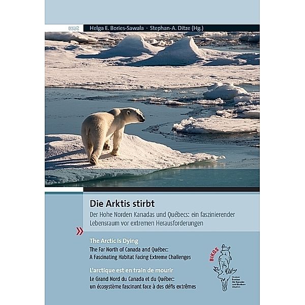 Die Arktis stirbt. The Arctic Is Dying. L'arctique est en train de mourir