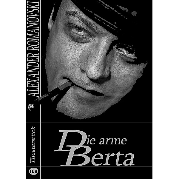Die arme Berta, Alexander Romanovski