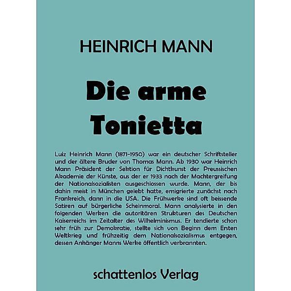 Die arme Tonietta, Heinrich Mann