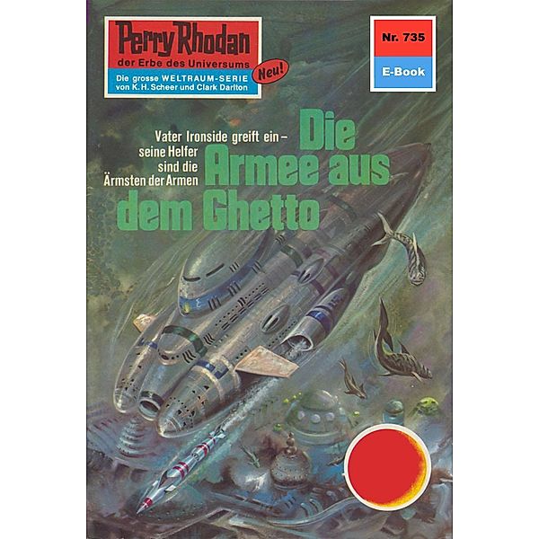 Die Armee aus dem Ghetto (Heftroman) / Perry Rhodan-Zyklus Aphilie Bd.735, Kurt Mahr