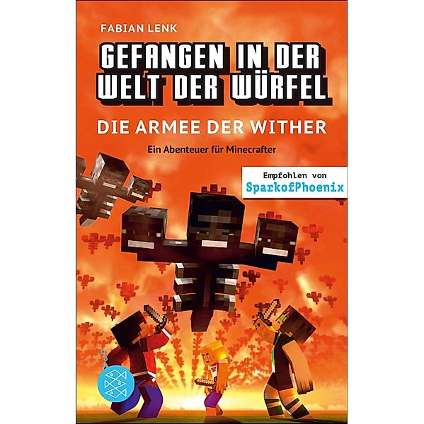 Die Armee der Wither / Gefangen in der Welt der Würfel Bd.3, Fabian Lenk