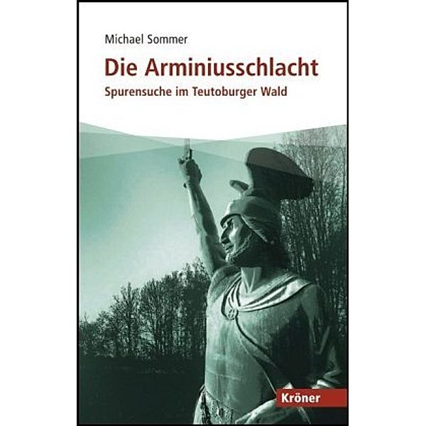 Die Arminiusschlacht, Michael Sommer