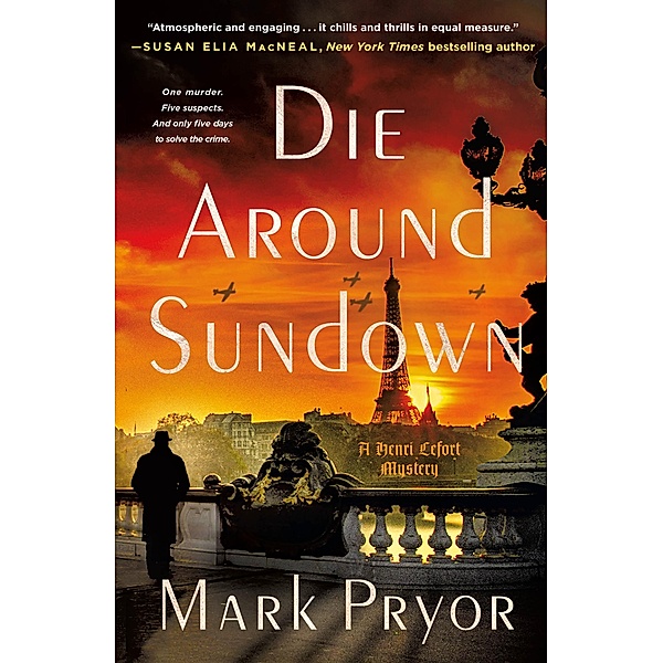 Die Around Sundown / Henri Lefort Mysteries Bd.1, Mark Pryor