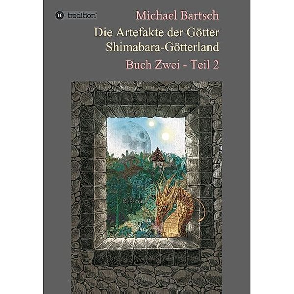 Die Artefakte der Götter - Shimabara-Götterland, Michael Bartsch