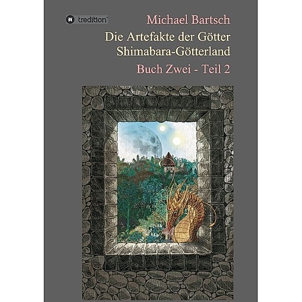 Die Artefakte der Götter - Shimabara-Götterland, Michael Bartsch