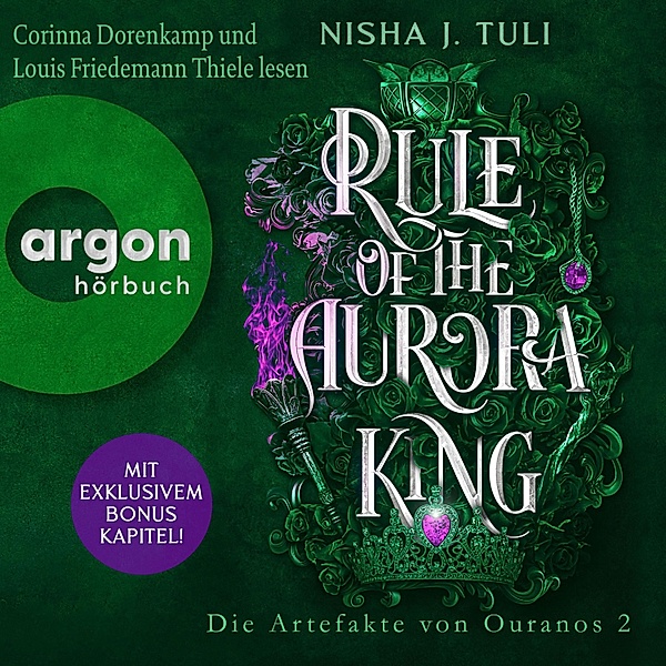 Die Artefakte von Ouranos - 2 - Rule of the Aurora King, Nisha J. Tuli