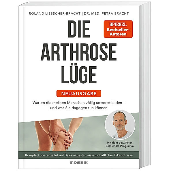 Die Arthrose-Lüge - Neuausgabe, Petra Bracht, Roland Liebscher-Bracht