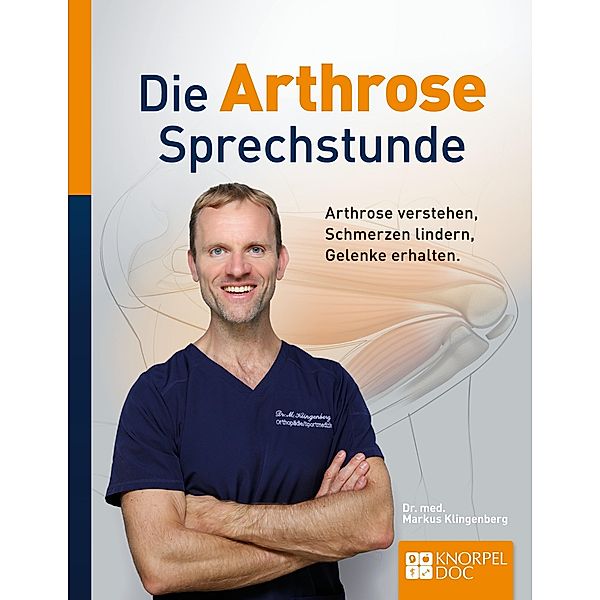 Die Arthrose Sprechstunde, Markus Klingenberg, André Berger