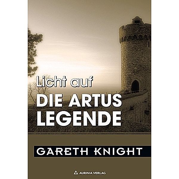 Die Artus Legende, Gareth Knight