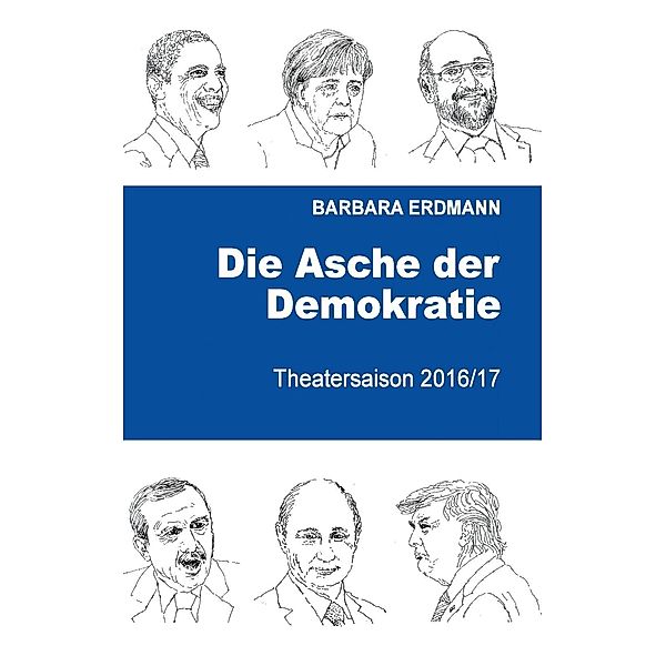 Die Asche der Demokratie, Barbara Erdmann