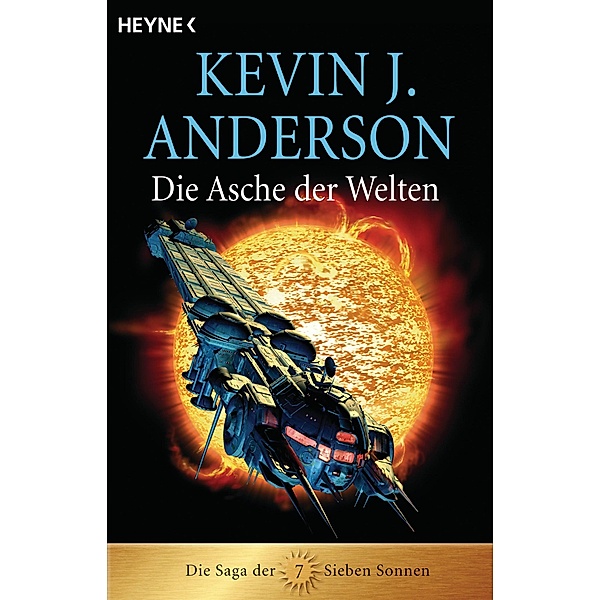 Die Asche der Welten / Die Saga der Sieben Sonnen-Romane Bd.7, Kevin J. Anderson