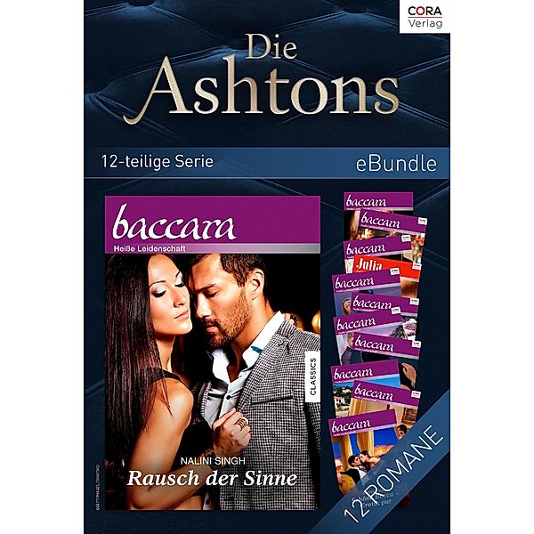 Die Ashtons (12-teilige Serie), Sara Orwig, Nalini Singh, Roxanne St. Claire, Kristi Gold, Barbara Mccauley, Kathie DeNosky, Eileen Wilks, Maureen Child, Emilie Rose, Sheri Whitefeather, Bronwyn Jameson, Laura Wright