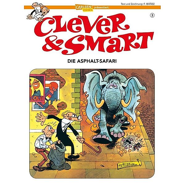 Die Asphalt Safari / Clever & Smart Bd.3, Francisco Ibáñez