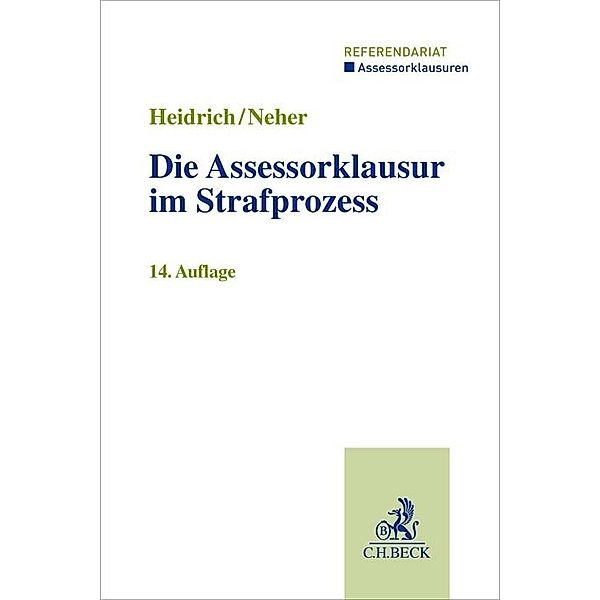 Die Assessorklausur im Strafprozess