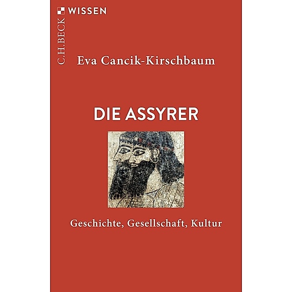 Die Assyrer, Eva Cancik-Kirschbaum