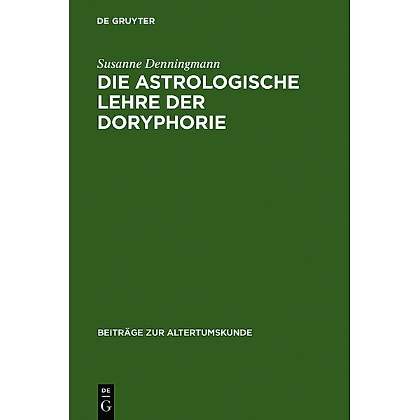 Die astrologische Lehre der Doryphorie, Susanne Denningmann