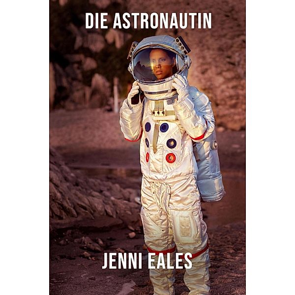 Die Astronautin, Jenni Eales