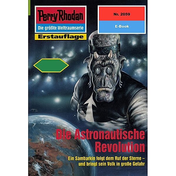 Die Astronautische Revolution (Heftroman) / Perry Rhodan-Zyklus Die Solare Residenz Bd.2059, Leo Lukas