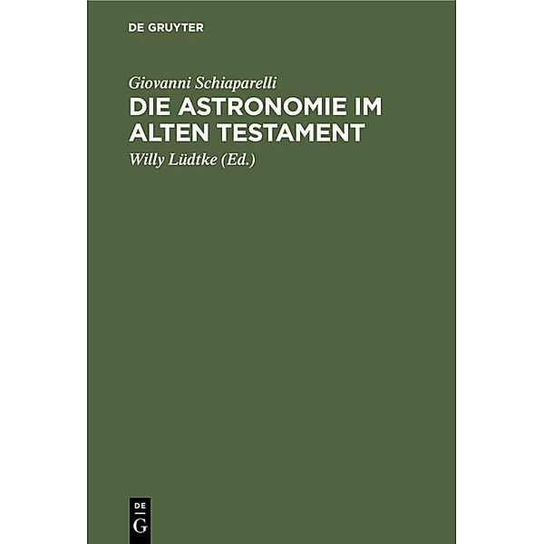 Die Astronomie im Alten Testament, Giovanni V. Schiaparelli