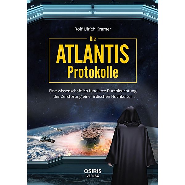 Die Atlantis-Protokolle, Rolf Ulrich Kramer