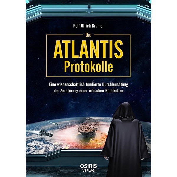 Die Atlantis-Protokolle, Rolf Ulrich Kramer