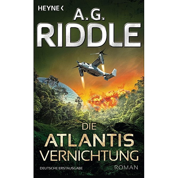 Die Atlantis-Vernichtung / Atlantis Bd.3, A. G. Riddle