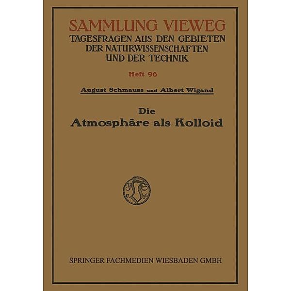 Die Atmosphäre als Kolloid, August Schmauss