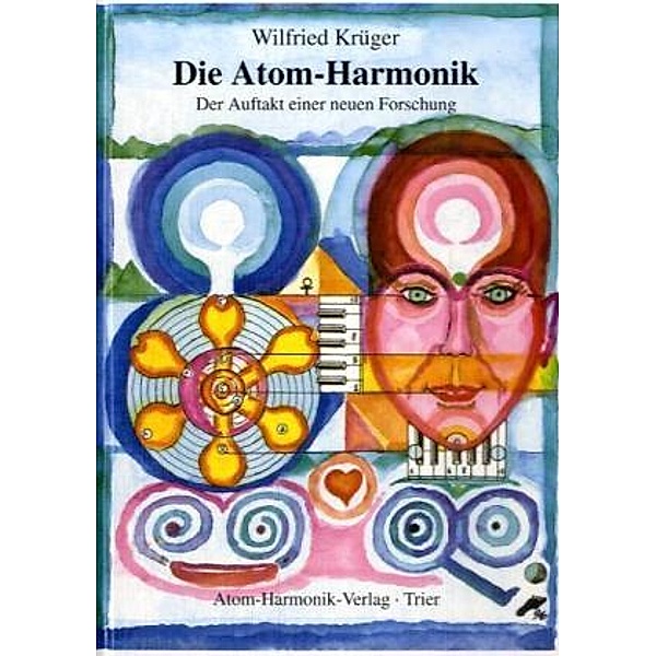 Die Atom-Harmonik, Wilfried Krüger