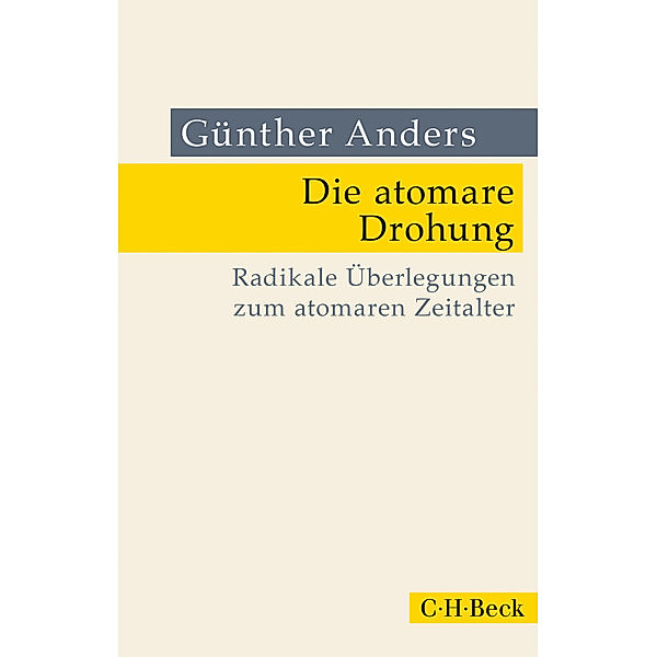 Die atomare Drohung, Günther Anders