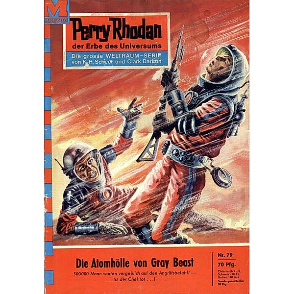 Die Atomhölle von Gray Beast (Heftroman) / Perry Rhodan-Zyklus Atlan und Arkon Bd.79, Kurt Mahr