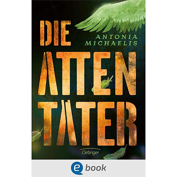 Die Attentäter, Antonia Michaelis